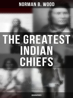 cover image of The Greatest Indian Chiefs